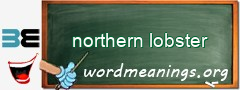 WordMeaning blackboard for northern lobster
